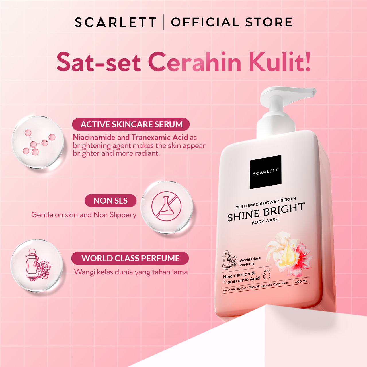 SCARLETT Perfumed Shower Serum 400ml – Shine Bright | Brightening Shower Gel dengan Niacinamide & Tranexamic Acid | Sabun Mandi Cair Mencerahkan Kulit Kusam, Menyamarkan Noda | Kulit Glowing dengan Wangi Parfum Mewah Kelas Dunia